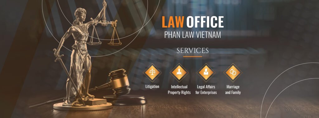 VĂN PHÒNG LUẬT SƯ PHAN LAW VIETNAM